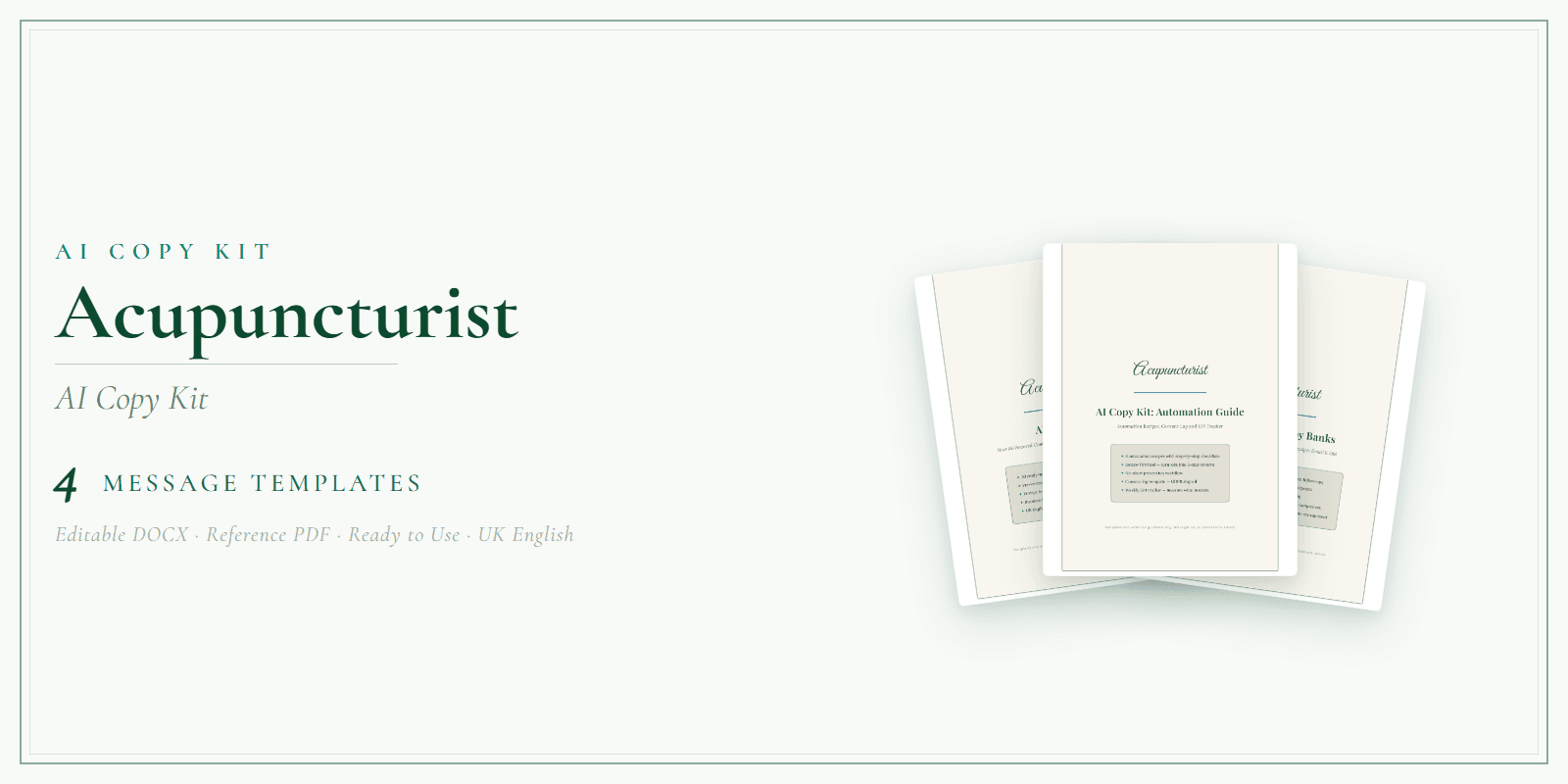Acupuncturist — AI Copy Kit, PDF and editable DOCX product overview