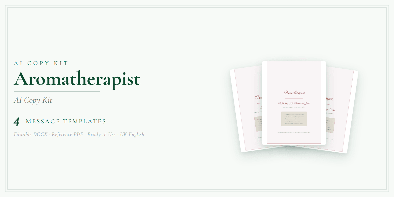 Aromatherapist — AI Copy Kit, PDF and editable DOCX product overview